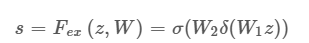 s가 채널별 중요도 δ가 ReLU, σ가 sigmoid 함수, W_1과 W_2는 Fully connection layer(ReLU 함수로 비선형성을 추가하고, Sigmoid 함수로 0과 1 사이의 값으로 변환함) **reduction ratio r를 통해서 W_1의 노드 수를 줄이고, W_2에서 다시 피쳐맵의 수 C만큼 증가**